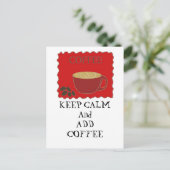 Kalm houden en koffie toevoegen briefkaart (Staand voorkant)