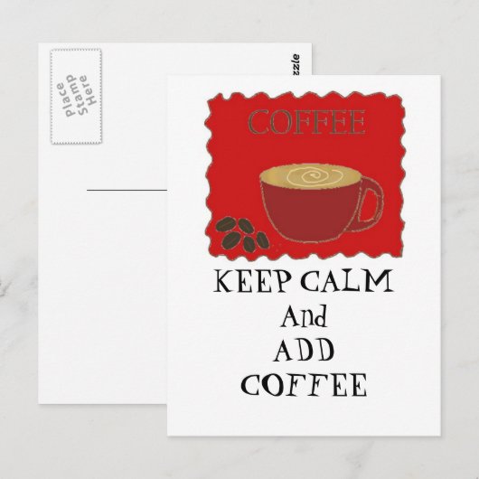 Kalm houden en koffie toevoegen briefkaart (Voorkant / Achterkant)