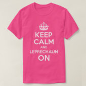 Kalm houden en Leprechaun op Funny St. T-shirt (Design voorkant)
