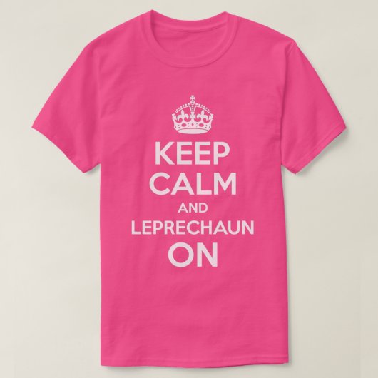Kalm houden en Leprechaun op Funny St. T-shirt (Design voorkant)