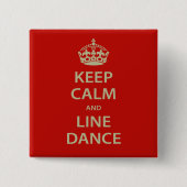 Kalm houden en lijn Dance Vierkante Button 5,1 Cm (Voorkant)
