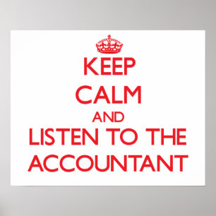 Kalm houden en luisteren naar de accountant poster