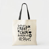 Kalm houden en Mam houden op rendy Citaat Tote Bag (Voorkant)