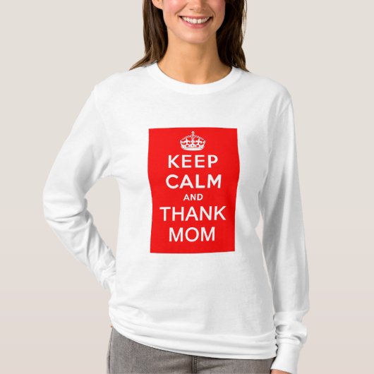 Kalm houden en mama bedanken t-shirt (Voorkant)