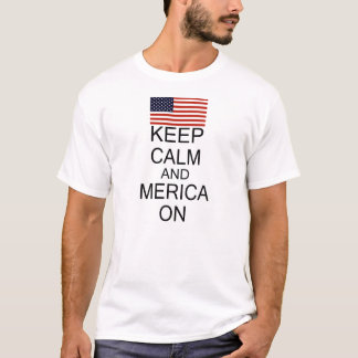 Kalm houden en Merica op Shirt houden