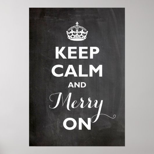 Kalm houden en Merry op Chalkboard Funny Holiday Poster (Voorkant)