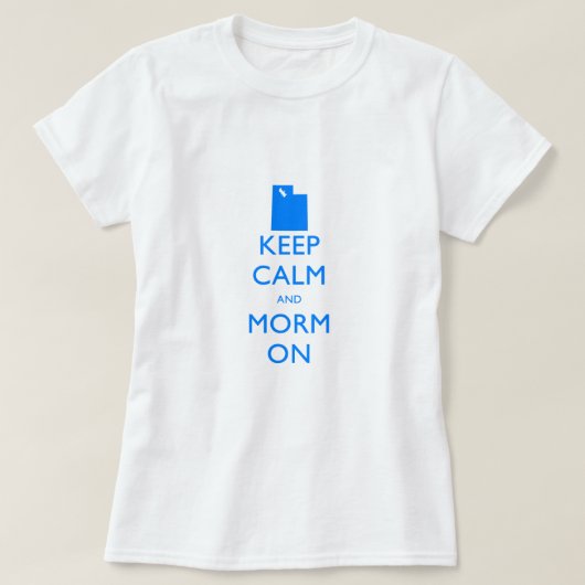 Kalm houden en Mormon T-shirt (Design voorkant)