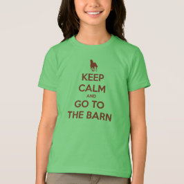 Kalm houden en naar Barn Horse Lovers gaan T-shirt