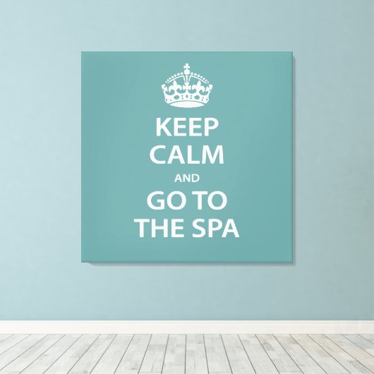 Kalm houden en naar de spa gaan canvas afdruk (Insitu (Houten vloer))