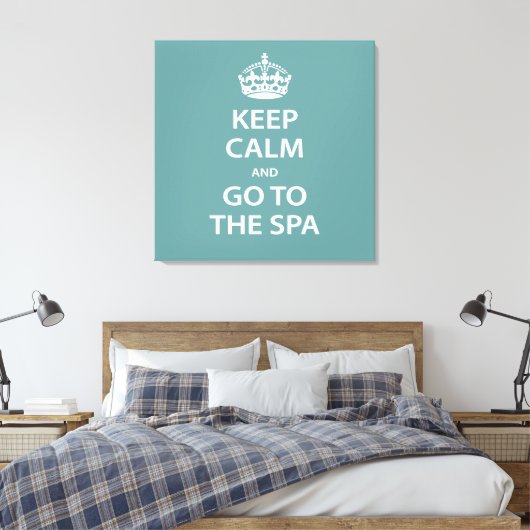 Kalm houden en naar de spa gaan canvas afdruk (Insitu (Slaapkamer))