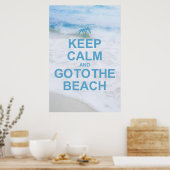 Kalm houden en naar het strand gaan poster (Keuken)