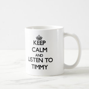 Kalm houden en naar Timmy luisteren Koffiemok
