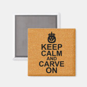 Kalm houden en op Halloween pompoen snijden Magneet (Voorkant / Achterkant)