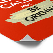 Kalm houden en origineel zijn poster (Hoek)