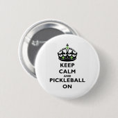 Kalm houden en Pickleball aan Ronde Button 5,7 Cm (Voorkant /achterkant)