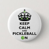 Kalm houden en Pickleball aan Ronde Button 5,7 Cm (Voorkant)