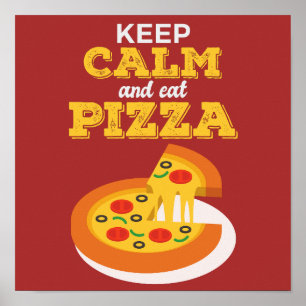 Kalm houden en Pizza eten Poster
