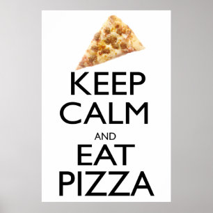 Kalm houden en Pizza eten Poster