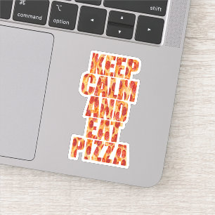 Kalm houden en Pizza eten Sticker