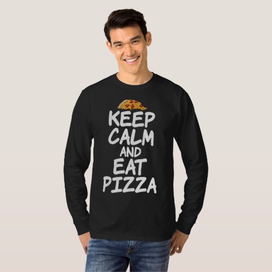 Kalm houden en Pizza eten T-shirt (Voorkant volledig)