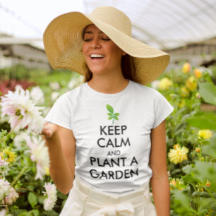 Kalm houden en Planten in een tuin, tuinvrouwen T-shirt