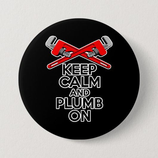 Kalm houden en Plumb aan Ronde Button 7,6 Cm (Voorkant)
