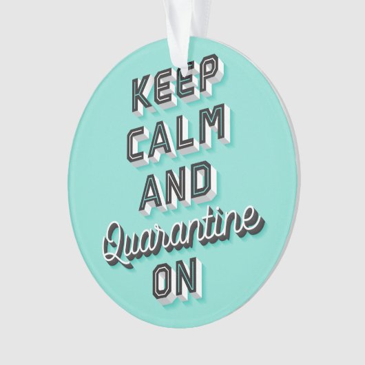 Kalm houden en quarantaine houden op siermint ornament (voorkant)