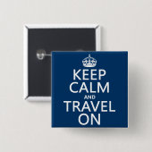 Kalm houden en reizen aan vierkante button 5,1 cm (Voorkant /achterkant)