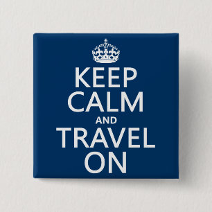 Kalm houden en reizen aan vierkante button 5,1 cm