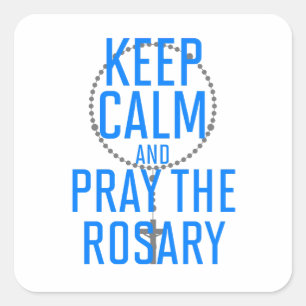 Kalm houden en Rosary bidden Vierkante Sticker