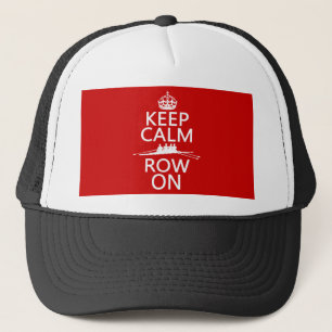 Kalm houden en Row aan (kies om het even welke kle Trucker Pet