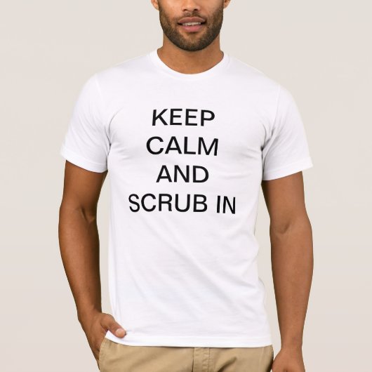 Kalm houden en scrob in houden t-shirt (Voorkant)