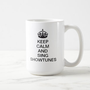 Kalm houden en Sing Showtunes Koffiemok