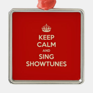 Kalm houden en Sing Showtunes Metalen Ornament