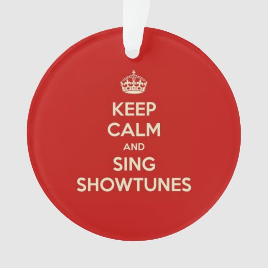 Kalm houden en Sing Showtunes Ornament (voorkant)