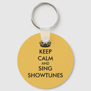 Kalm houden en Sing Showtunes Sleutelhanger