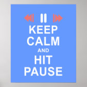 Kalm houden en sluiten het pictogram Pauze Button  Poster (Voorkant)