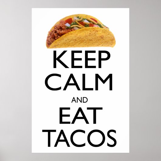 Kalm houden en tacos eten poster (Voorkant)