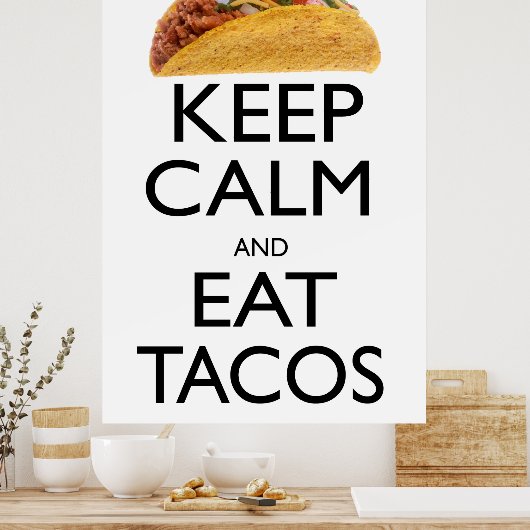 Kalm houden en tacos eten poster (Keuken)