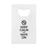 Kalm houden en tape ingeschakeld ~ Self Motivatie Creditkaart Flessenopener (Achterkant)