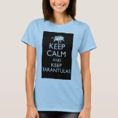 Kalm houden en Tarantulas bewaren T-shirt (Voorkant)