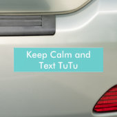 "Kalm houden en Tekst TuTu"-Bumpersticker Bumpersticker (Op auto)