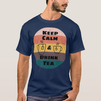 kalm houden en thee drinken 4 t-shirt