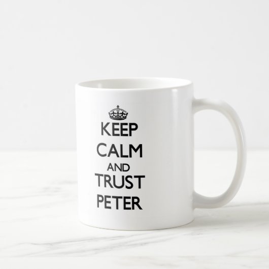 Kalm houden en TRUST Peter Koffiemok (Rechts)