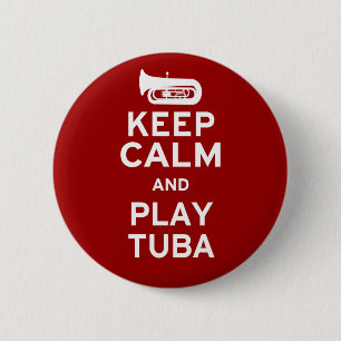 Kalm houden en Tuba spelen Ronde Button 5,7 Cm