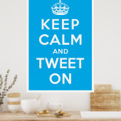 Kalm houden en tweet aan poster (Keuken)