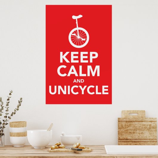 Kalm houden en Unicycle Poster (Keuken)