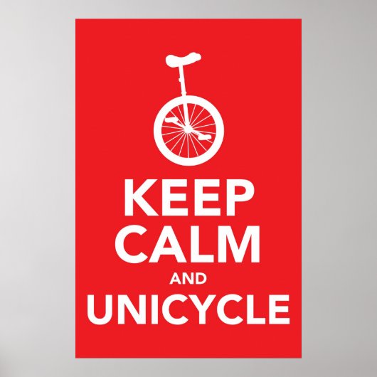Kalm houden en Unicycle Poster (Voorkant)