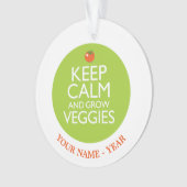 Kalm houden en Veggies 2 kweken Ornament (voorkant)