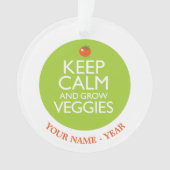 Kalm houden en Veggies 2 kweken Ornament (voorkant)